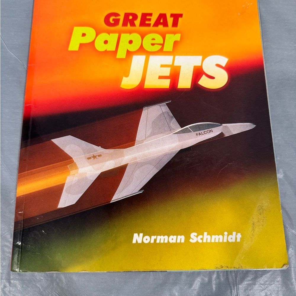 Great Paper Jets Book by Norman Schmidt